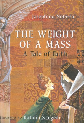 The Weight of a Mass- Great book for First Communion children!