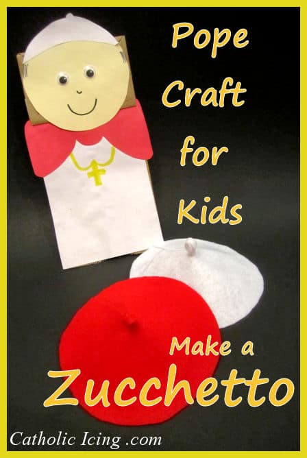 http://catholicicing.com/wp-content/uploads/2013/03/pope-craft-for-kids-zucchetto-w.jpg