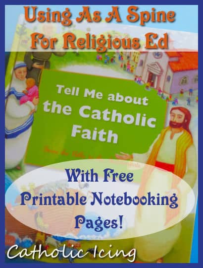 tell me about the catholic faith- fun religious ed for kids